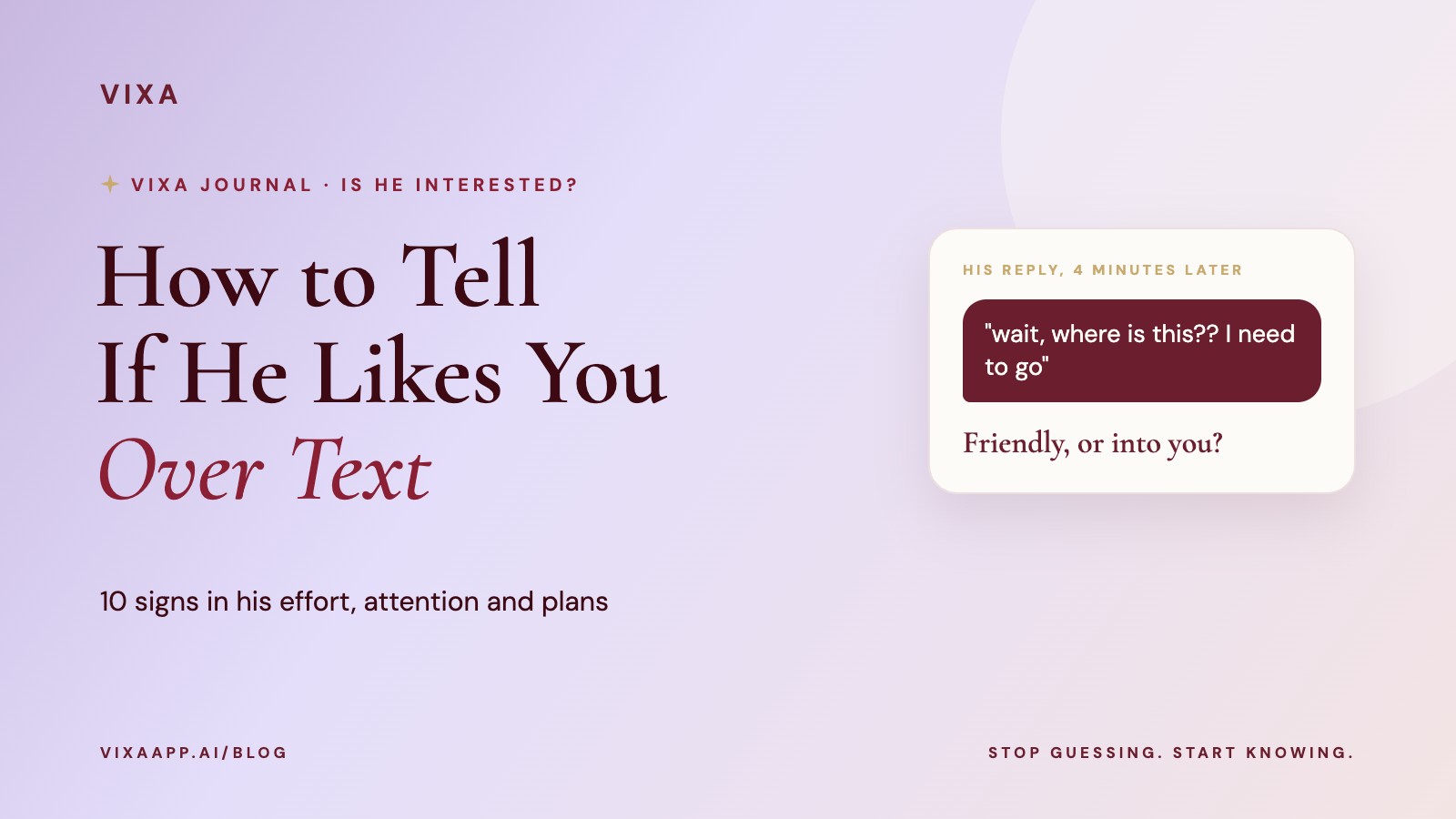 VIXA Journal cover reading How to Tell If He Likes You Over Text, with a sample text bubble asking Friendly, or into you?