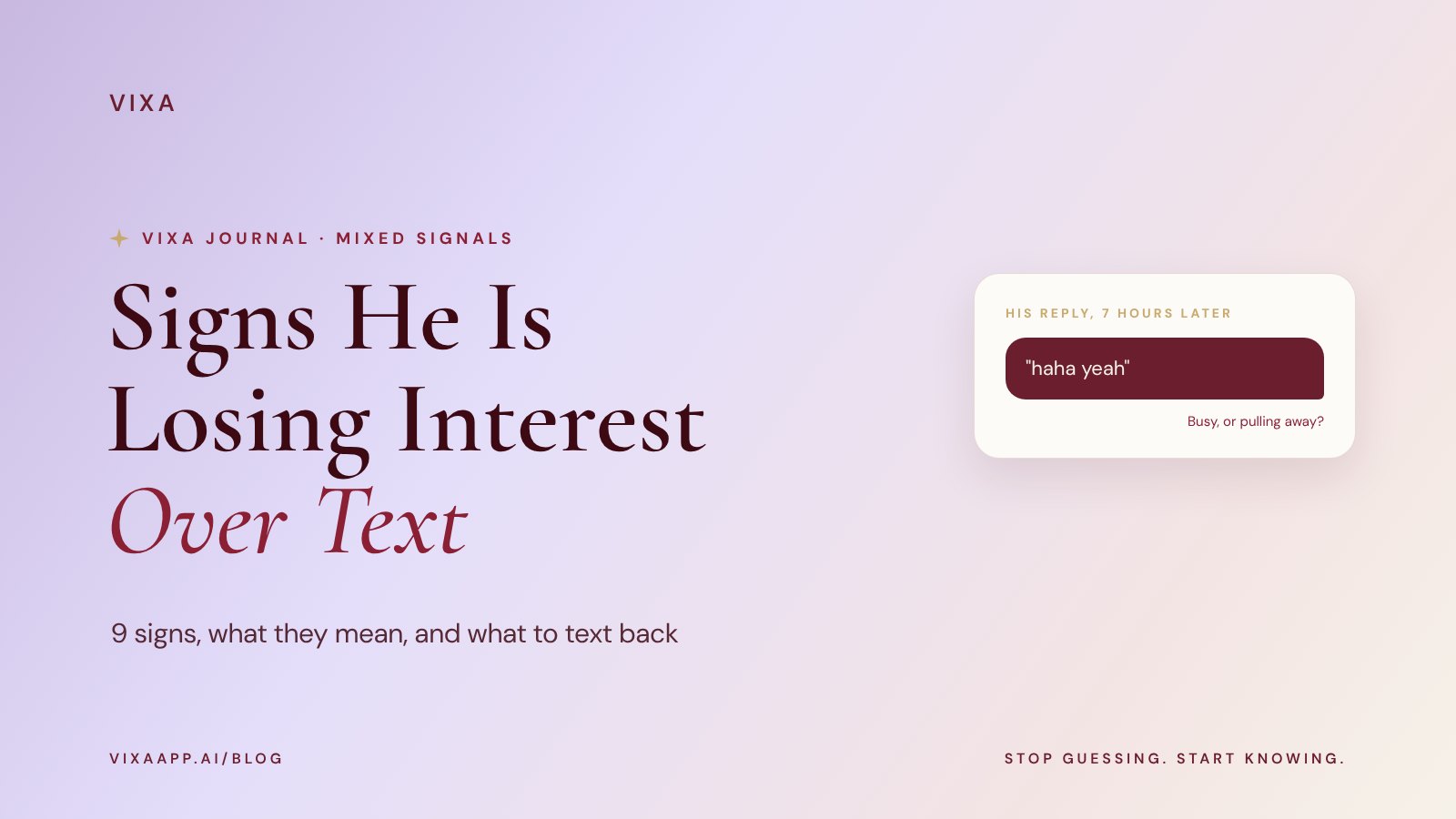 VIXA Journal cover reading Signs He Is Losing Interest Over Text, with his late reply haha yeah in a message bubble.